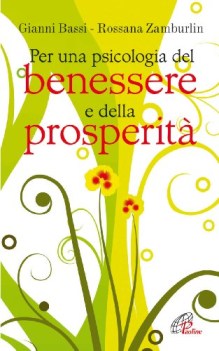 per una psicologia del benessere e della prosperit