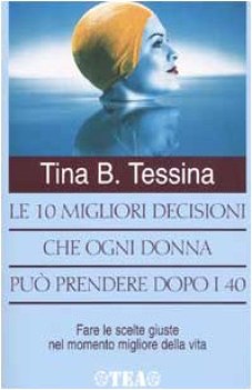 10 migliori decisioni donna dopo i 40