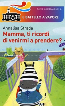 mamma ti ricordi di venirmi a prendere?