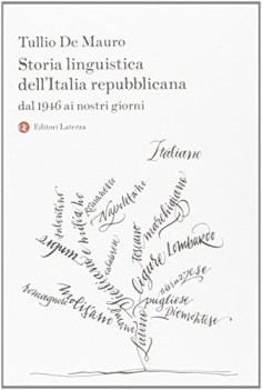 storia linguistica dell\'italia repubblicana 1946 giorni nostri