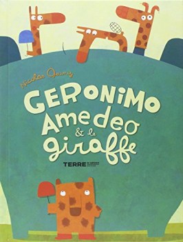 geronimo amedeo e la giraffa