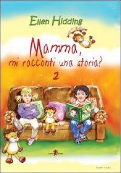 mamma mi racconti una storia? 2