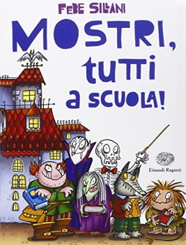 mostri, tutti a scuola!