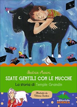 siate gentili con le mucche. la storia di temple grandin