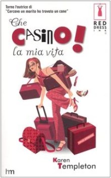 che casino la mia vita!