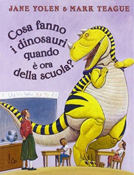 cosa fanno i dinosauri quando e\' ora di scuola?