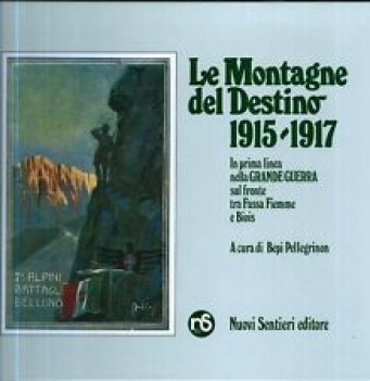 montagne del destino 1915 1917