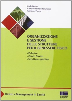 organizzazione e gestione delle strutture per il benessere...