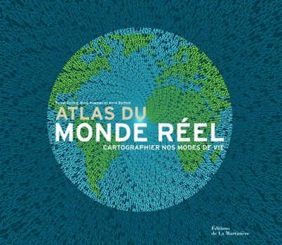 atlas du monde reel cartographier nos modes de vie