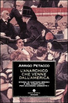 anarchico che venne dall\'america