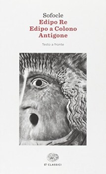 edipo re - edipo a colono - antigone (TF greco)