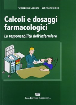 calcoli e dosaggi farmacologici