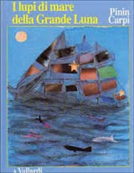 lupi di mare della grande luna