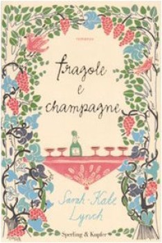 fragole e champagne