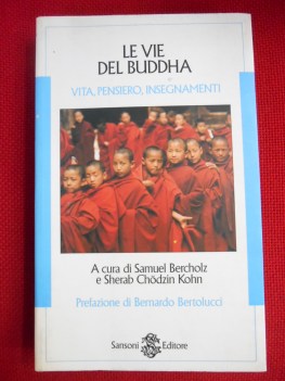 vie del buddha vita pensiero insegnamenti