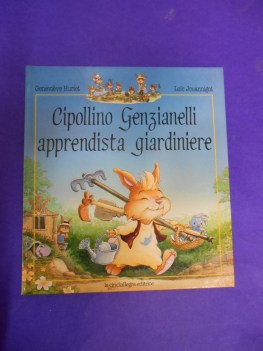 cipollino genzianelli apprendista giardiniere