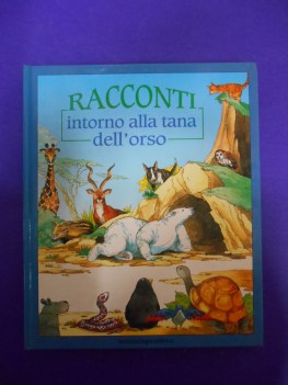 racconti intorno alla tana dell\'orso