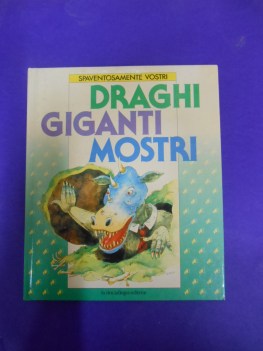 draghi giganti mostri