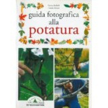 guida fotografica alla potatura