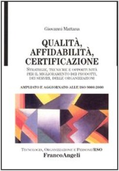 Qualit, affidabilit, certificazione