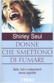 donne che smettono di fumare (fuori catalogo)