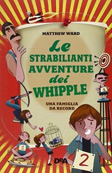 strabilianti avventure dei whipple