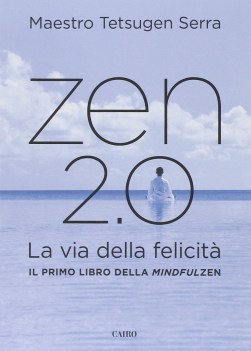 zen 2.0 via della felicit