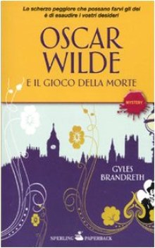 oscar wilde e il gioco della morte