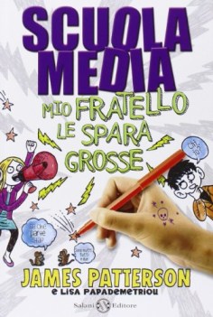 scuola media mio fratello le spara grosse