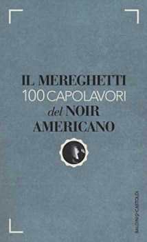 100 capolavori del noir americano