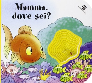 mamma dove sei?