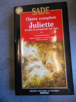 sade opere complete juliette ovvero le prosperita del vizio