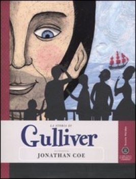 storia di gulliver raccontata da jonathan coe