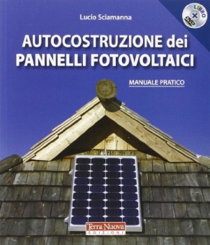 autocostruzione dei pannelli fotovoltaici + dvd