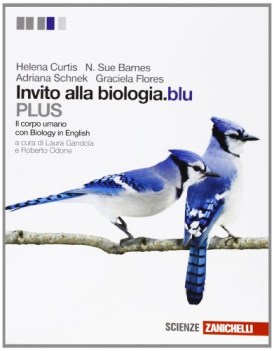 invito alla biologia.blu, corpo..plus scienze licei e mag.