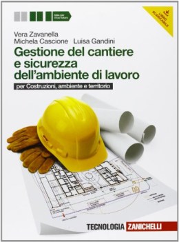 gestione del cantiere e sicurezza...+cd materie tecn. iti, n, ipi