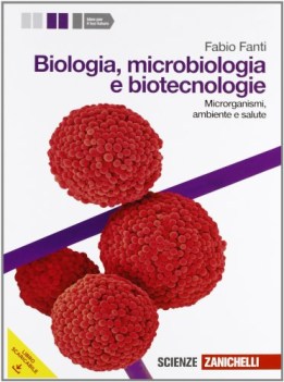 biologia microbiologia biotecnol.,libro scienze licei e mag.