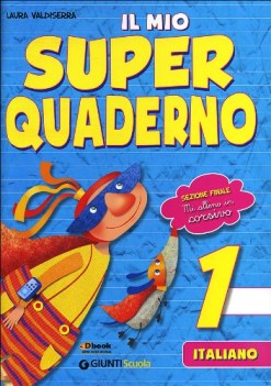 mio super quaderno italiano x 1 elem. libri vacanze