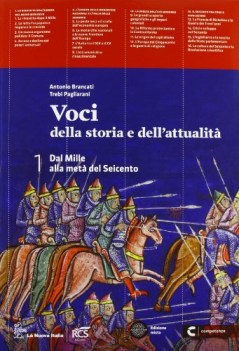 voci della storia e dell\'attualita 1 storia triennio licei