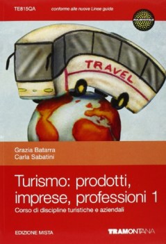 turismo prodotti imprese professioni 1 materie tecn.itc,f,t,ipc