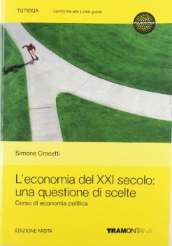 economia del xxi secolo (760) diritto,economia,finanze