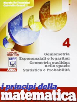 principi della matematica 4 matematica x superiori