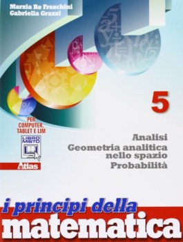 principi della matematica 5 matematica x superiori