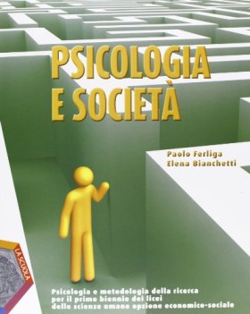 psicologia e societa x bn psicol.,pedag.,didattica