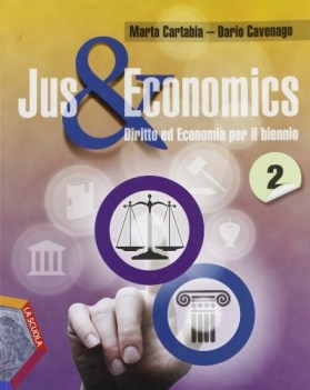 jus &amp; economics 2 educazione civica super.