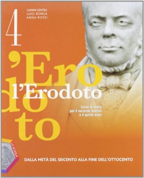 erodoto 4 storia secondo biennio e 5anno da meta 600 a fine 800