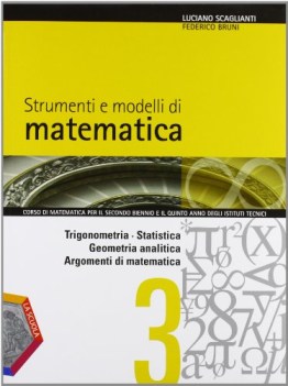 strumenti e modelli di matematica 3+a matematica it e ip