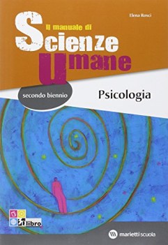 manuale di scienze umane, psicologia psicol.,pedag.,didattica