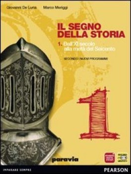 segno della storia 1 storia triennio licei