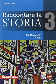 raccontare la storia 3 storia biennio lic e 1 mg